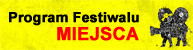 Program Festiwalu Miejsca